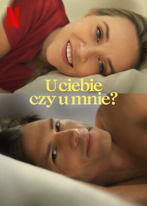 Plakat filmu U ciebie czy u mnie?